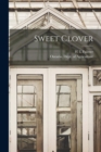 Image for Sweet Clover [microform]