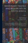 Image for Missionary Travels and Researches in South Africa : Including a Sketch of Sixteen Years&#39; Residence in the Interior of Africa, and a Journey From the Cape of Good Hope to Loanda, on the West Coast, The