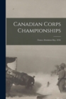 Image for Canadian Corps Championships : France, Dominion Day, 1918.