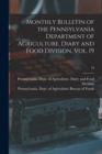 Image for Monthly Bulletin of the Pennsylvania Department of Agriculture, Diary and Food Division, Vol. 19; 19