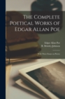 Image for The Complete Poetical Works of Edgar Allan Poe [microform] : With Three Essays on Poetry