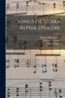 Image for Songs of Sigma Alpha Epsilon;
