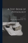 Image for A Text-book of Physiology; v.1