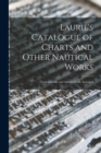 Image for Laurie&#39;s Catalogue of Charts and Other Nautical Works [microform]