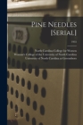 Image for Pine Needles [serial]; 1955