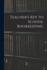 Image for Teacher&#39;s Key to School Bookkeeping