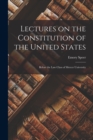 Image for Lectures on the Constitution of the United States