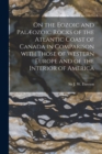 Image for On the Eozoic and Palaeozoic Rocks of the Atlantic Coast of Canada in Comparison With Those of Western Europe and of the Interior of America [microform]