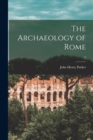 Image for The Archaeology of Rome; 5