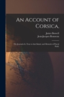 Image for An Account of Corsica, : the Journal of a Tour to That Island, and Memoirs of Pascal Paoli.