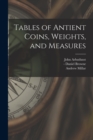 Image for Tables of Antient Coins, Weights, and Measures