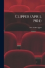 Image for Clipper (April 1904)