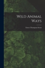 Image for Wild Animal Ways [microform]