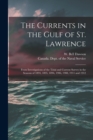 Image for The Currents in the Gulf of St. Lawrence [microform] : From Investigations of the Tidal and Current Survey in the Seasons of 1894, 1895, 1896, 1906, 1908, 1911 and 1912