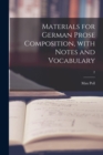Image for Materials for German Prose Composition, With Notes and Vocabulary; 2
