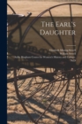 Image for The Earl&#39;s Daughter; 1