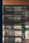 Image for Brief Account of Family of Robert and Susan Everett Massey, of Gorey, Ireland