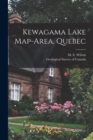 Image for Kewagama Lake Map-area, Quebec [microform]
