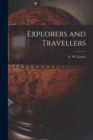 Image for Explorers and Travellers [microform]