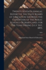 Image for Twenty-Seventh Annual Report of the State Board of Education Showing the Condition of the Public Schools of Maryland, for the Year Ending July 31st, 1893.; 1894