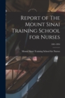 Image for Report of The Mount Sinai Training School for Nurses; 1881-1894