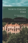 Image for North Italian Folk; Sketches of Town and Country Life