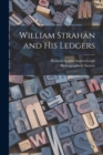 Image for William Strahan and His Ledgers