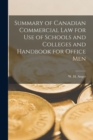 Image for Summary of Canadian Commercial Law for Use of Schools and Colleges and Handbook for Office Men [microform]