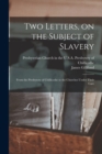 Image for Two Letters, on the Subject of Slavery