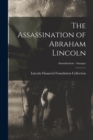 Image for The Assassination of Abraham Lincoln; Assassination - Autopsy