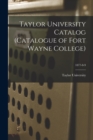 Image for Taylor University Catalog (Catalogue of Fort Wayne College); 1877-8-9
