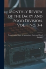 Image for Monthly Review of the Dairy and Food Division, Vol. 1, No. 3-4; 1