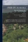 Image for 1908-09. Aurora Australis.