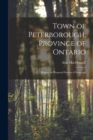 Image for Town of Peterborough, Province of Ontario [microform] : Report on Proposed System of Sewerage