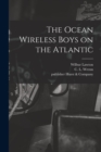 Image for The Ocean Wireless Boys on the Atlantic