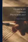 Image for Hebrew by Thomas Prendergast