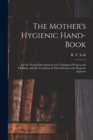 Image for The Mother&#39;s Hygienic Hand-book
