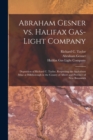 Image for Abraham Gesner Vs. Halifax Gas-Light Company [microform]