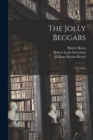 Image for The Jolly Beggars : a Cantata
