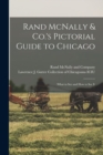 Image for Rand McNally &amp; Co.&#39;s Pictorial Guide to Chicago