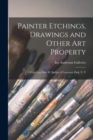 Image for Painter Etchings, Drawings and Other Art Property