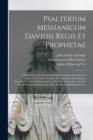 Image for Psalterium Messianicum Davidis Regis Et Prophetae