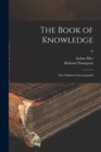 Image for The Book of Knowledge : the Children&#39;s Encyclopaedia; 16