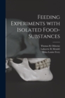 Image for Feeding Experiments With Isolated Food-substances