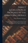 Image for Direct Legislation as Proposed by the Manitoba Liberals [microform]