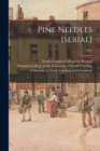 Image for Pine Needles [serial]; 1921