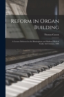Image for Reform in Organ Building