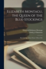 Image for Elizabeth Montagu, the Queen of the Blue-stockings