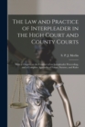 Image for The Law and Practice of Interpleader in the High Court and County Courts