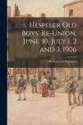 Image for Hespeler Old Boys&#39; Re-union, June 30, July 1, 2 and 3, 1906